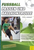 Fußball - Passen und Ballkontrolle