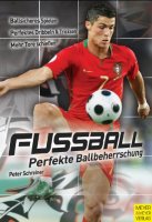 Fußball - Perfekte Ballbeherrschung