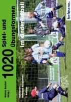 1020 Spiel- und Übungsformen im Kinderfußball