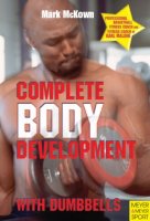 Complete Body Development with Dumbbells