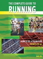 The Complete Guide to Running