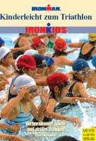 Kinderleicht zum Triathlon - Ironkids