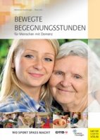 Bewegte Begegnungsstunden für Menschen mit Demenz
