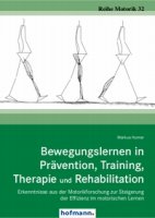 Bewegungslernen in Prävention, Training, Therapie und Rehabilitation