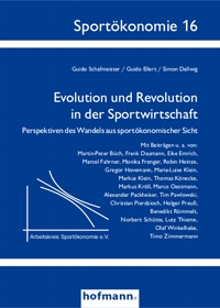 Evolution und Revolution in der Sportwirtschaft