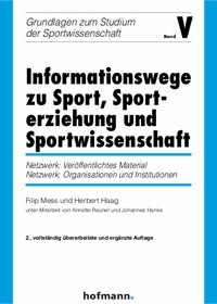 Informationswege zu Sport, Sporterziehung und Sportwissenschaft - Band V