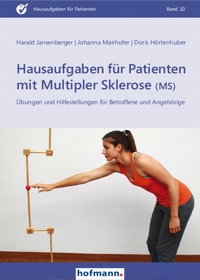 Hausaufgaben für Patienten mit Multipler Sklerose (MS) - Übungen und Hilfestellungen für Betroffene und Angehörige